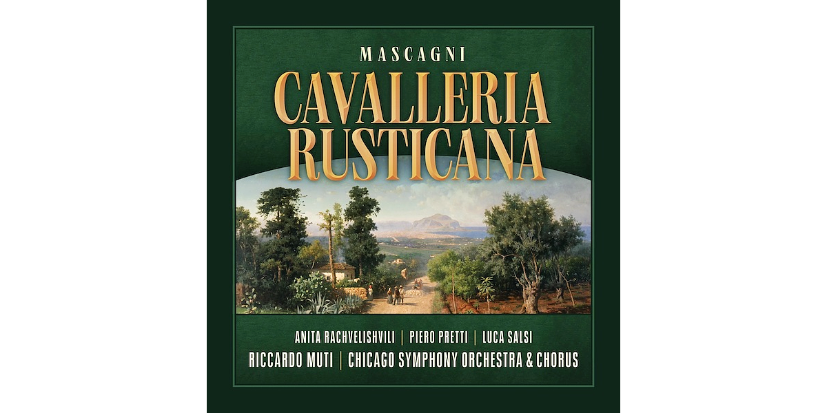 Mascagni: Cavalleria rusticana on CSO Resound | Chicago ...