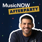 MusicNOW Afterparty